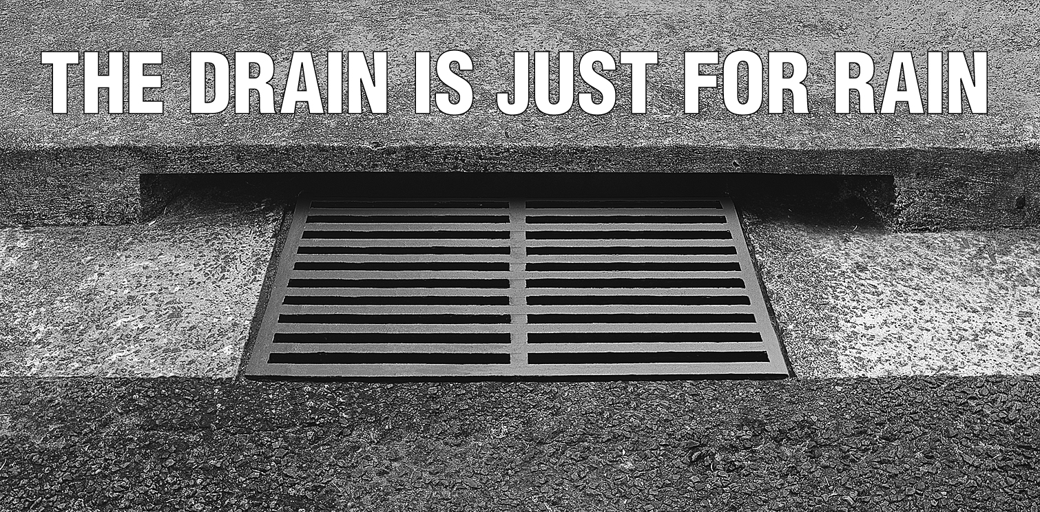 drain just for rain